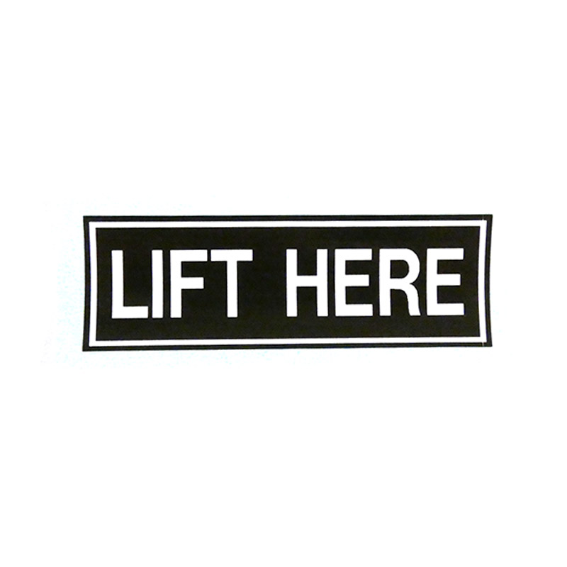 Lift Here' Placard